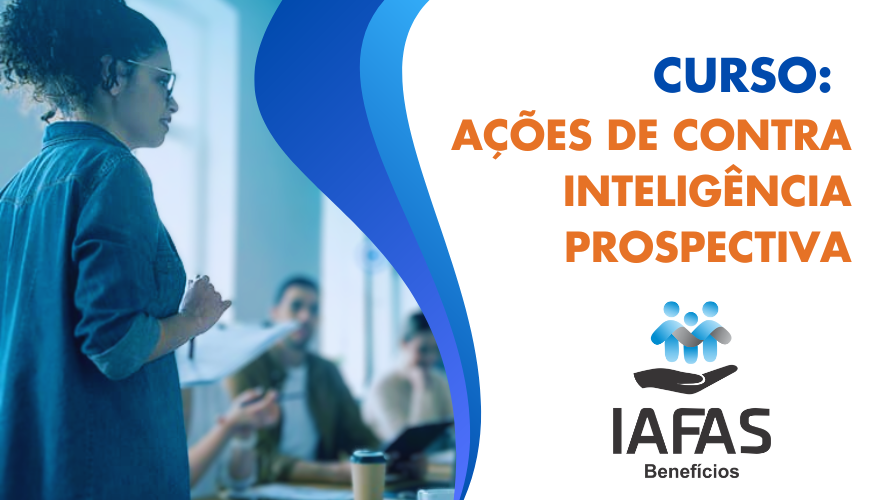 Ações de Contra Inteligência Prospectiva